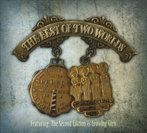The Best of Two Worlds - CD - The Second Edition with Growing Girls